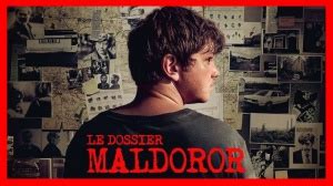 Le Dossier Maldoror 2025